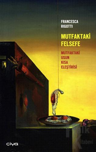 Mutfaktaki Felsefe - Halkkitabevi