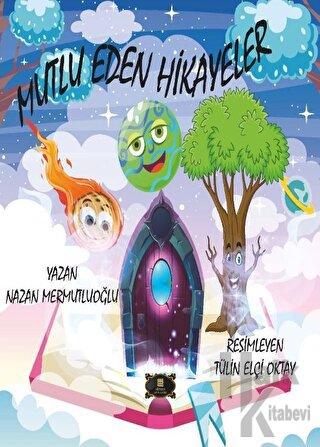 Mutlu Eden Hikayeler