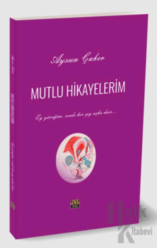 Mutlu Hikayelerim - Halkkitabevi