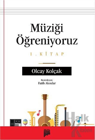 Müziği Öğreniyoruz 1. Kitap