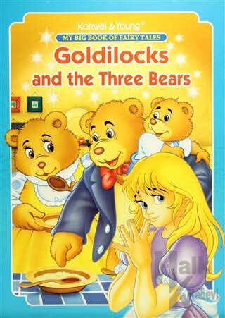 My Big Book Of Fairy Tales: Goldilocks and The Three Bears