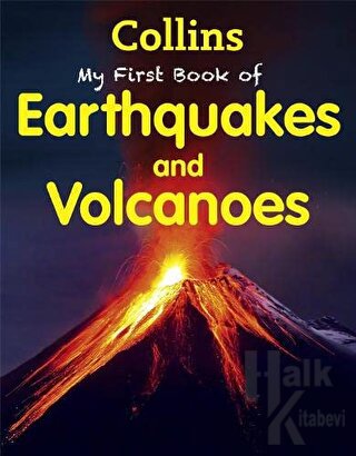 My First Book of Earthquakes and Volcanoes