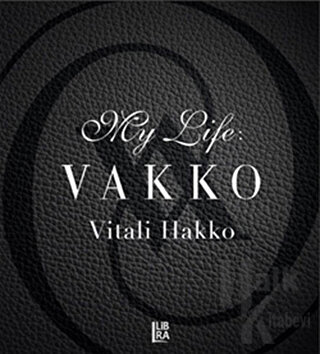 My Life: Vakko