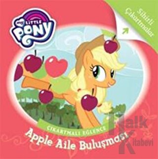 My Little Pony - Apple Aile Buluşması Çıkartmalı Eğlence