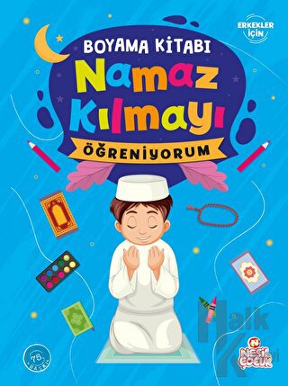 Namaz Kılmayı Öğreniyorum Erkek - Boyama - Halkkitabevi