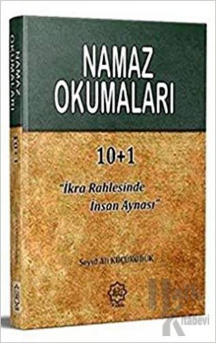 Namaz Okumaları "İkra Rahlesinde İnsan Aynası" (Ciltli)