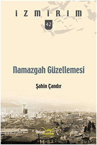 Namazgah Güzellemesi - Halkkitabevi