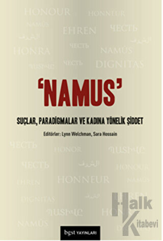 Namus: Suçlar, Paradigmalar ve Kadına Yönelik Şiddet