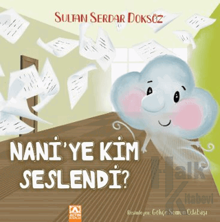 Nani'ye Kim Seslendi - Halkkitabevi