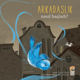 Nasıl Başladı? - Arkadaşlık - Halkkitabevi