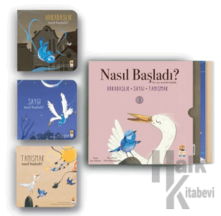 Nasıl Başladı? - Her Şey Seninle Başladı 3 Kitap Set