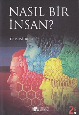 Nasıl Bir İnsan?