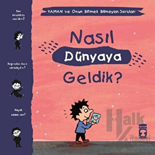 Nasıl Dünyaya Geldik? - Yaman ve Onun Bitmek Bilmeyen Soruları - Halkk