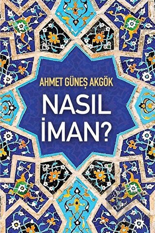 Nasıl İman?