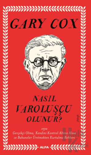 Nasıl Varoluşçu Olunur? - Halkkitabevi