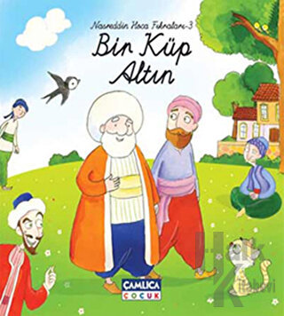 Nasreddin Hoca Fıkraları -3 Bir Küp Altın