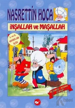 Nasrettin Hoca İnşallah ve Maşallah