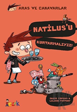 Natilus’u Kurtarmalıyız! - Aras ve Canavarlar