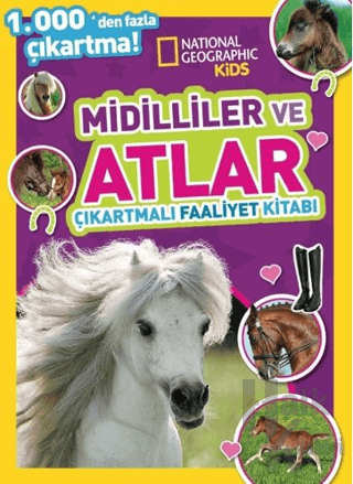 National Geographic Kids Midilliler ve Atlar Çıkartmalı Faaliyet Kitab