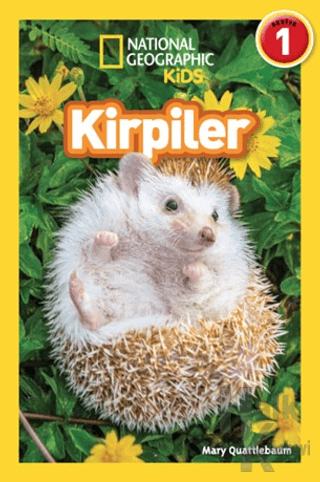 National Geographic Kids Okuma Serisi Seviye 1 - Kirpiler - Halkkitabe