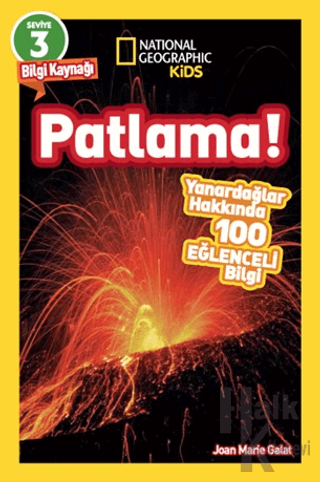 National Geographic Kids Okuma Serisi Seviye 3 - Patlama - Halkkitabev