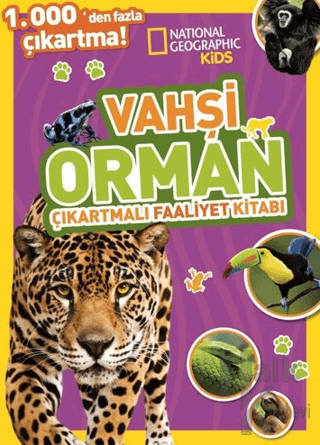 National Geographic Kids Vahşi Orman Çıkartmalı Faaliyet Kitabı - Halk