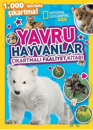 National Geographic Kids Yavru Hayvanlar Çıkartmalı Faaliyet Kitabı - 