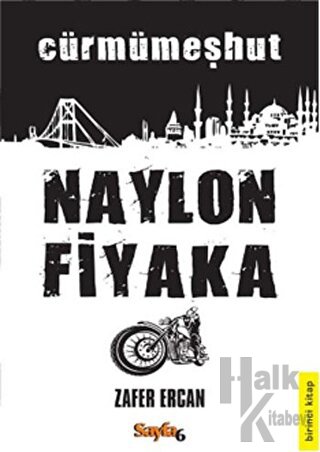 Naylon Fiyaka 1. Kitap