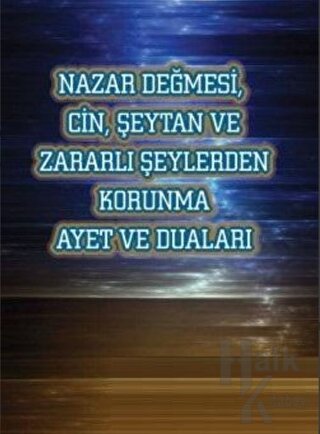 Nazar Değmesi Cin Şeytan ve Korunma Ayetleri