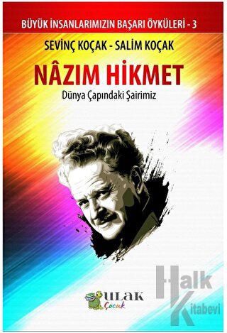 Nazım Hikmet - Dünya Çapındaki Şairimiz