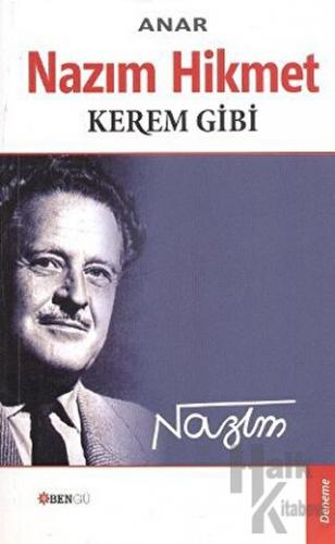 Nazım Hikmet - Kerem Gibi