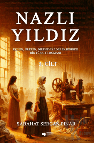 Nazlı Yıldız 3. Cilt - Halkkitabevi