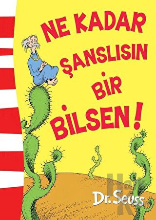 Ne Kadar Şanslısın Bir Bilsen!