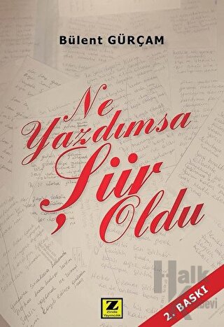 Ne Yazdımsa Şiir Oldu