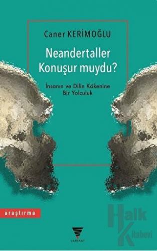 Neandertaller Konuşur muydu? - Halkkitabevi