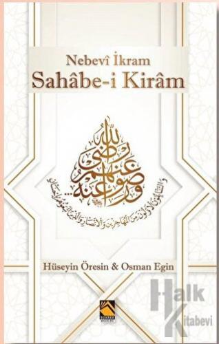 Nebevi İkram Sahabe-i Kiram