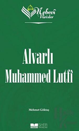 Nebevi Varisler 100 Alvarlı Muhammed Lutfi - Halkkitabevi