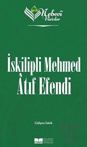 İskilipli Mehmed Atıf Efendi - Nebevi Varisler 84