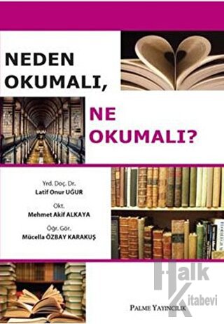 Neden Okumalı, Ne Okumalı? - Halkkitabevi