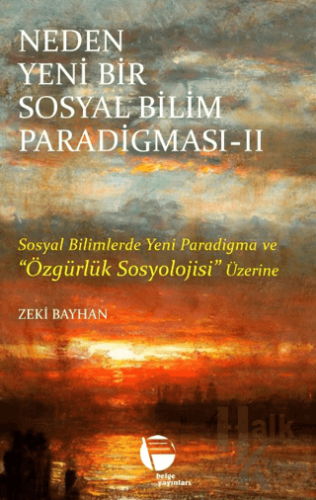 Neden Yeni Bir Sosyal Bilim Paradigması 2. Cilt - Halkkitabevi