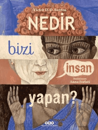 Nedir Bizi İnsan Yapan? - Halkkitabevi