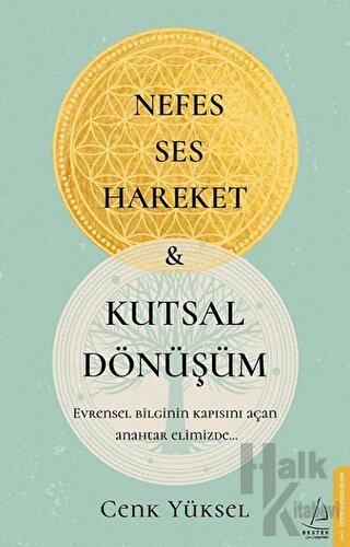 Nefes Ses Hareket ve Kutsal Dönüşüm - Halkkitabevi