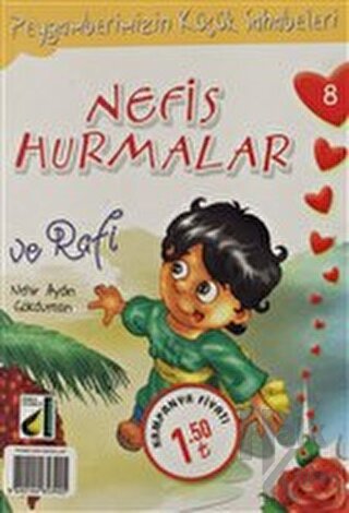 Nefis Hurmalar ve Rafi - Peygamberimizin Küçük Sabahaleri 8