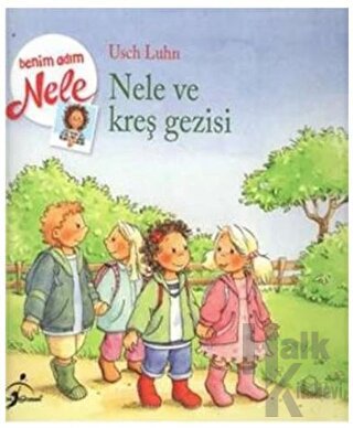 Nele Okul Gezisine Gidiyor - Benim Adım Nele