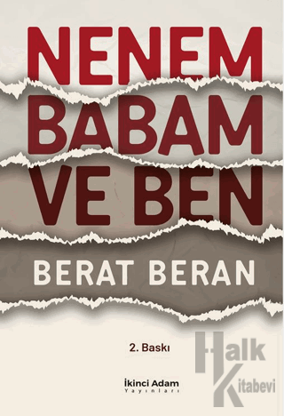 Nenem Babam ve Ben