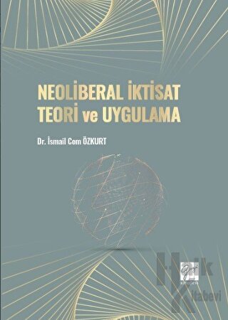 Neoliberal İktisat Teori ve Uygulama - Halkkitabevi