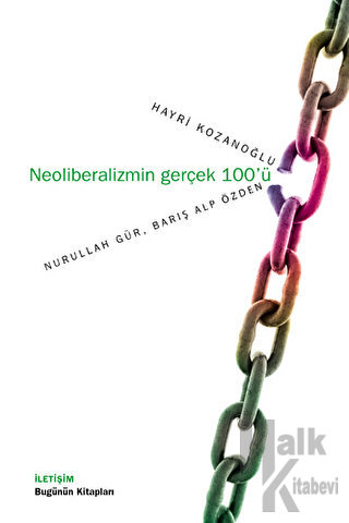 Neoliberalizmin Gerçek 100’ü - Halkkitabevi