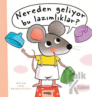 Nereden Geliyor Bu Lazımlıklar (Ciltli)