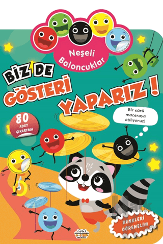 Neşeli Baloncuklar Biz De Gösteri Yaparız!