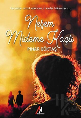 Neşem Mideme Kaçtı - Halkkitabevi